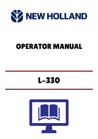 NEW HOLLAND L-330 (06910255) OPERATOR MANUAL - PDF FILE