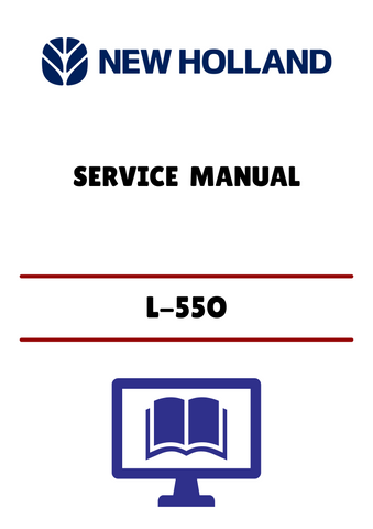 NEW HOLLAND L-55O SERIES SKID-STEER LOADER (40055510) SERVICE MANUAL - PDF FILE