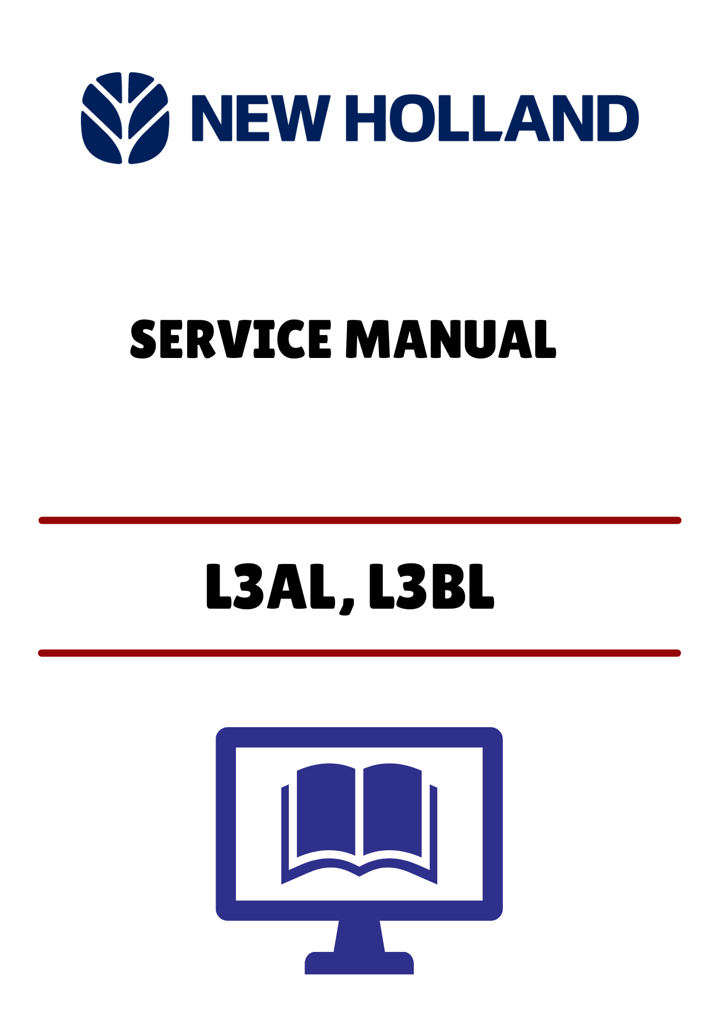 NEW HOLLAND L3AL, L3BL TIER 3 (47731080) SERVICE MANUAL - PDF FILE