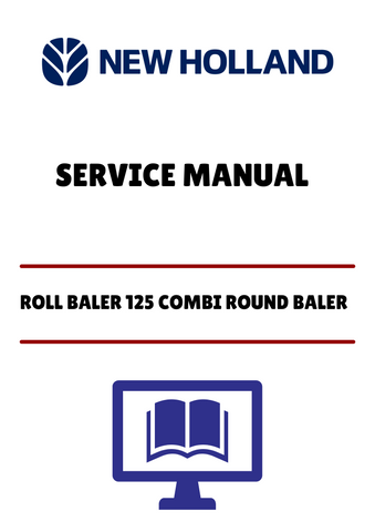 Unlock the full potential of your New Holland Roll Baler 125 Combi with our comprehensive service manual. This PDF file is designed to provide you with detailed insights and step-by-step instructions, ensuring that you can maintain and operate your baler with confidence.