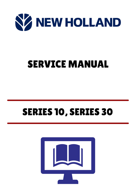 NEW HOLLAND SERIES 10 (40001020-2B) SERVICE MANUAL - PDF FILE