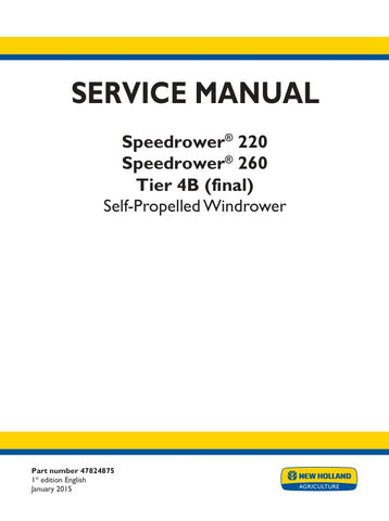 Unlock the full potential of your New Holland Speedrower 220 and 260 with the comprehensive Tier 4B (Final) Service Manual (Part No. 47824875) in PDF format. This essential guide provides detailed maintenance procedures, troubleshooting tips, and specifications to ensure your equipment operates at peak performance. With easy navigation and clear illustrations, you can quickly find the information you need to keep your machinery running smoothly and efficiently. Invest in this service manual today to enhance