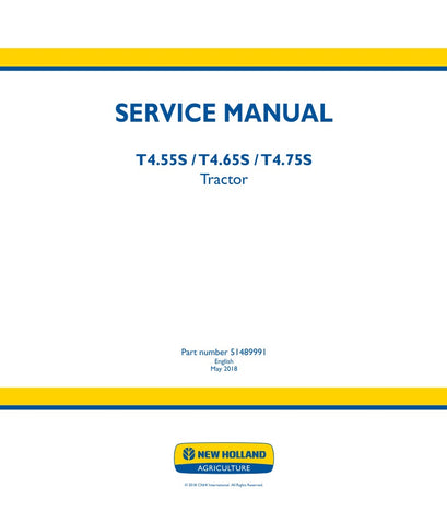 Unlock the full potential of your New Holland T4.55S, T4.65S, and T4.75S tractors with the comprehensive Service Manual (51489991) in PDF format. This essential guide provides detailed instructions, diagrams, and troubleshooting tips to ensure your tractor operates at peak performance. Whether you're performing routine maintenance or tackling complex repairs, this manual is your go-to resource for keeping your equipment in top shape. Download now and empower yourself with the knowledge to maintain your trac