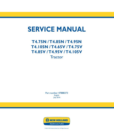 Unlock the full potential of your New Holland T4 series tractors with the comprehensive Service Manual (47888373) available in PDF format. This essential guide covers models T4.65V, T4.75V, T4.85V, T4.95V, T4.105V, T4.75N, T4.85N, T4.95N, and T4.105N, providing detailed instructions for maintenance, troubleshooting, and repairs. With easy-to-follow diagrams and expert tips, this manual ensures you keep your equipment running smoothly and efficiently, saving you time and money on costly repairs. Invest in yo