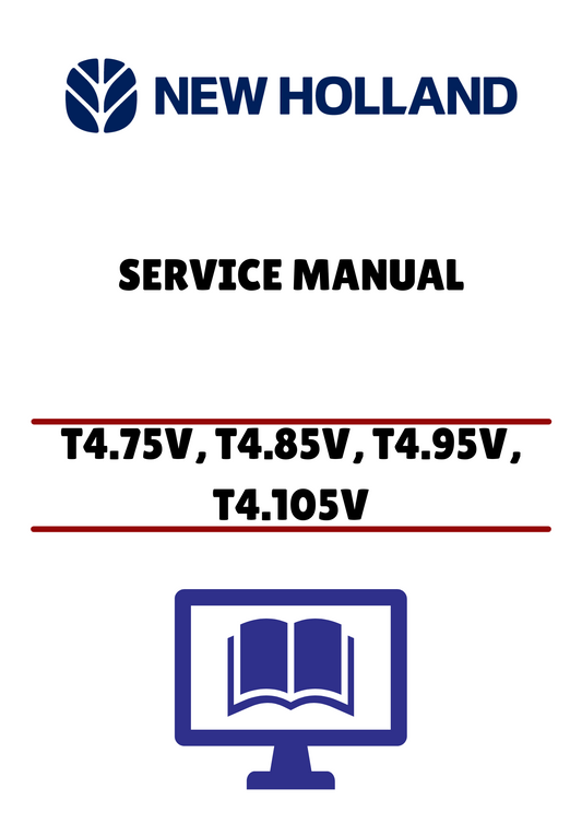 NEW HOLLAND T4.75V, T4.85V TIER 3 (48038302) SERVICE MANUAL - PDF FILE