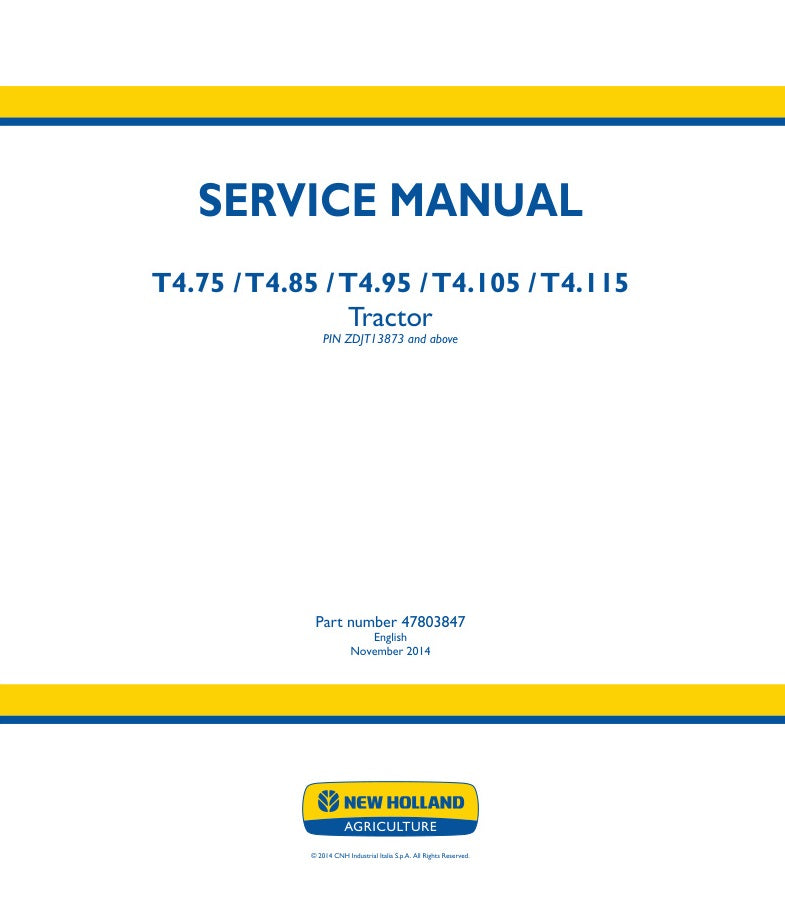 Unlock the full potential of your New Holland T4 series tractor with the comprehensive Service Manual (47803847) available in PDF format. This essential guide covers models T4.75, T4.85, T4.95, T4.105, and T4.115, providing detailed instructions for maintenance, troubleshooting, and repairs. With easy-to-follow diagrams and expert tips, you can ensure your tractor operates at peak performance, prolonging its lifespan and enhancing productivity. Invest in this invaluable resource today and keep your equipmen