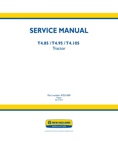 Unlock the full potential of your New Holland T4.85, T4.95, and T4.105 tractors with the comprehensive Service Manual (47531609) in PDF format. This essential guide provides detailed maintenance procedures, troubleshooting tips, and technical specifications to ensure your tractor operates at peak performance. With easy navigation and clear illustrations, you'll have the knowledge to tackle repairs and upkeep with confidence, saving you time and money. Invest in this invaluable resource today and keep your 