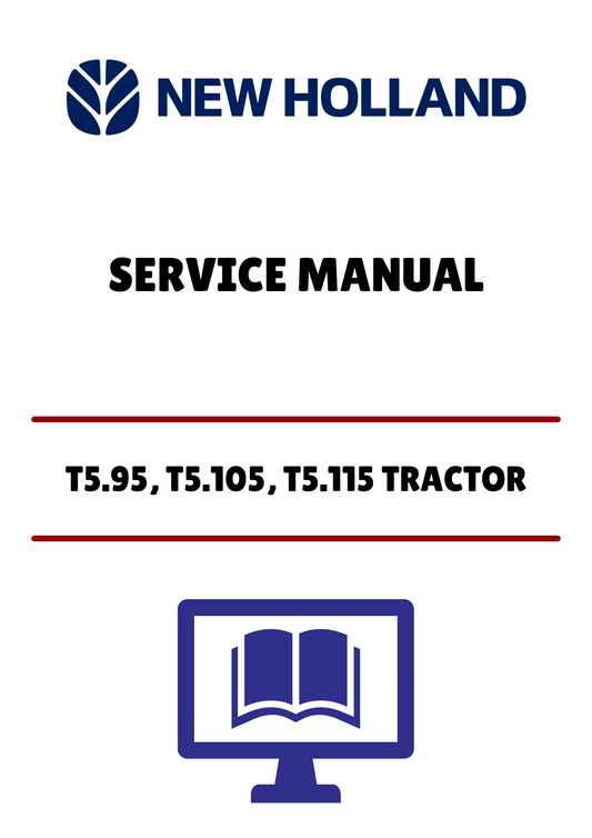  Unlock the full potential of your New Holland T5.95, T5.105, and T5.115 tractors with our comprehensive service manual in PDF format. This essential guide provides detailed instructions and diagrams, ensuring you have all the information needed for maintenance and repairs at your fingertips.