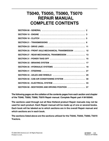 Unlock the full potential of your New Holland T5040, T5050, T5060, and T5070 tractors with the comprehensive Repair Manual (84195947) in PDF format. This essential guide provides detailed instructions, diagrams, and troubleshooting tips to ensure your tractor operates at peak performance. Whether you're a seasoned mechanic or a DIY enthusiast, this manual is your go-to resource for efficient repairs and maintenance, saving you time and money while keeping your equipment in top shape. Don't miss out on the o