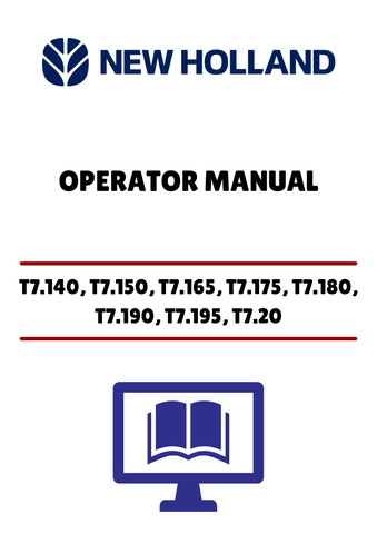 NEW HOLLAND T7.140, T7.150 (47389976) OPERATOR'S MANUAL - PDF FILE