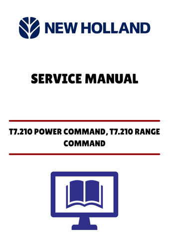 Unlock the full potential of your New Holland T7 series tractors with the comprehensive Service Manual (84477609A). This PDF file is designed specifically for the T7.170, T7.185, T7.200, and T7.210 models, covering all variants including AutoCommand, Power Command, and Range Command.
