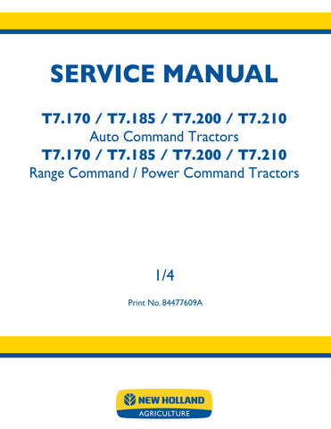  Unlock the full potential of your New Holland T7 series tractors with the comprehensive Auto/Range/Power Command Service Manual (Part No. 84477609A). This PDF file is an essential resource for maintenance and repair, providing detailed diagrams, troubleshooting tips, and step-by-step instructions tailored for models T7.170, T7.185, T7.200, and T7.210. Ensure optimal performance and longevity of your equipment by having this invaluable guide at your fingertips, making it easier than ever to keep your tracto