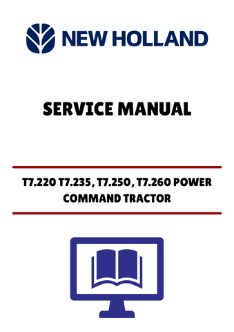 Unlock the full potential of your New Holland T7 series tractors with the comprehensive Service Manual (PDF file) designed specifically for models T7.220, T7.235, T7.250, T7.260, and T7.270. This essential guide provides detailed insights into maintenance, troubleshooting, and repair procedures, ensuring your tractor operates at peak performance.