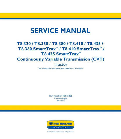 Unlock the full potential of your New Holland T8 series tractors with the comprehensive SmartTrax (CVT) Service Manual (48115485) in PDF format. This essential guide provides detailed insights into maintenance, troubleshooting, and repair procedures for models T8.320, T8.350, T8.380, T8.410, and T8.435, ensuring your equipment operates at peak performance. With easy navigation and clear illustrations, this manual is a must-have resource for both seasoned professionals and DIY enthusiasts, helping you save 