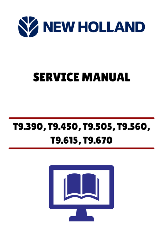 NEW HOLLAND T9.390, T9.450 (47512833) SERVICE MANUAL - PDF FILE