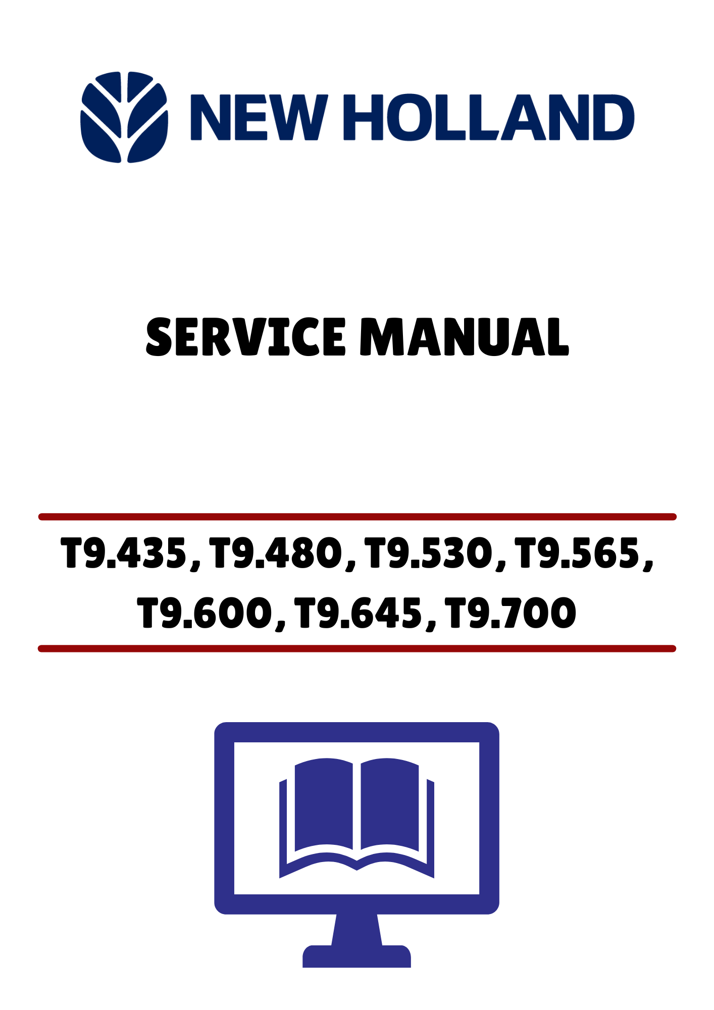 NEW HOLLAND T9.435, T9.480 (47687984) SERVICE MANUAL - PDF FILE