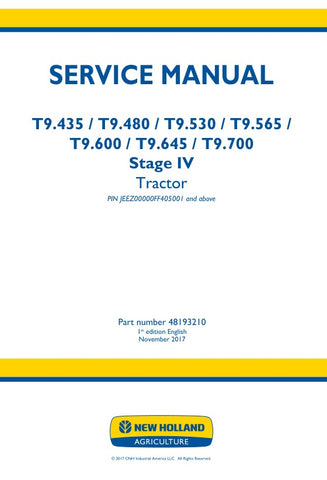 Unlock the full potential of your New Holland T9 series tractor with the comprehensive Stage IV Service Manual (48193210) available in PDF format. This essential guide covers models T9.435, T9.480, T9.530, T9.565, T9.600, T9.645, and T9.700, providing detailed instructions for maintenance, troubleshooting, and repairs. With easy navigation and clear diagrams, this manual ensures you can keep your tractor running smoothly and efficiently, maximizing productivity on your farm. Don't miss out on the opportunit