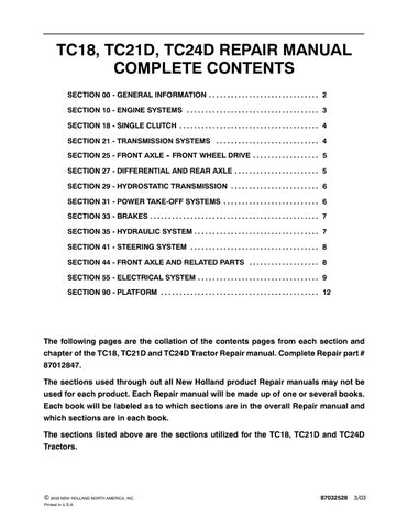 Unlock the full potential of your New Holland TC18, TC21D, and TC24D tractors with the comprehensive Repair Manual (Part Number: 87032528) available in a convenient PDF format. This essential guide provides detailed instructions, diagrams, and troubleshooting tips to help you maintain and repair your tractor efficiently. Whether you're a seasoned mechanic or a DIY enthusiast, this manual ensures you have the knowledge and resources to keep your equipment running smoothly, saving you time and money on repair