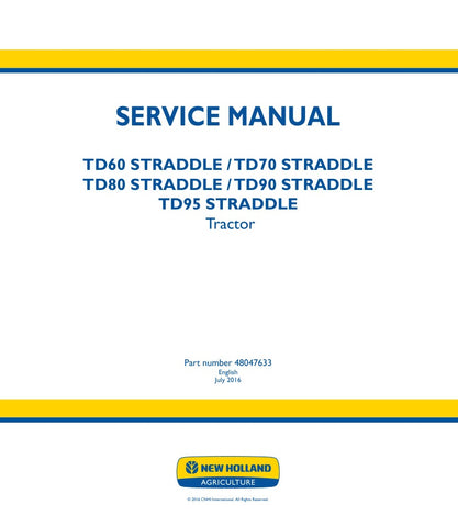 Unlock the full potential of your New Holland TD series tractors with the comprehensive Straddle Service Manual (48047633) in PDF format. This essential guide provides detailed insights and step-by-step instructions for maintenance and repairs on models TD60, TD70, TD80, TD90, and TD95. With easy navigation and clear illustrations, you can ensure your equipment runs smoothly and efficiently, saving you time and money on costly repairs. Equip yourself with the knowledge to keep your tractors in peak conditio