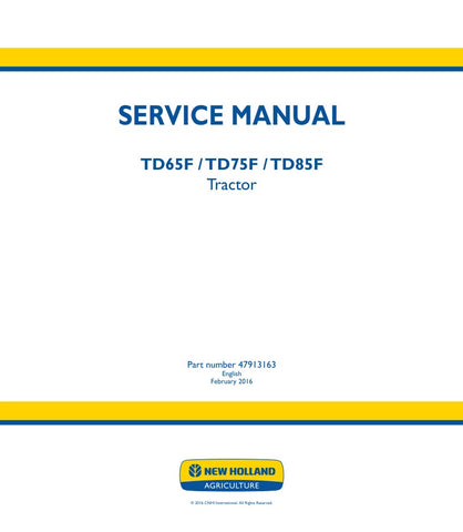  Enhance your maintenance routine with the NEW HOLLAND TD65F, TD75F, TD85F SERVICE MANUAL (Part No. 47913163) in PDF format. This comprehensive guide provides detailed instructions, diagrams, and troubleshooting tips specifically designed for your New Holland tractors, ensuring optimal performance and longevity. With easy navigation and instant access, you can quickly find the information you need to keep your equipment running smoothly. Invest in this essential resource today and empower yourself with the 