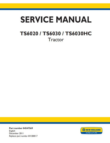 Unlock the full potential of your New Holland TS6020, TS6030, and TS6030HC tractors with the comprehensive Service Manual (Part No. 84547569) in PDF format. This essential guide provides detailed instructions, diagrams, and troubleshooting tips to ensure your equipment runs smoothly and efficiently. Whether you're performing routine maintenance or tackling complex repairs, this manual is your go-to resource for maximizing performance and longevity. Don't miss out on the opportunity to keep your machinery in