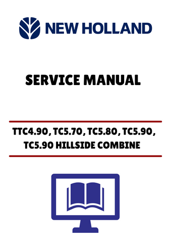  Unlock the full potential of your New Holland combine with the comprehensive Service Manual for models TTC4.90, TC5.70, TC5.80, TC5.90, and TC5.90 Hillside. This PDF file is an essential resource for both seasoned professionals and DIY enthusiasts, providing detailed insights into maintenance, troubleshooting, and repair procedures