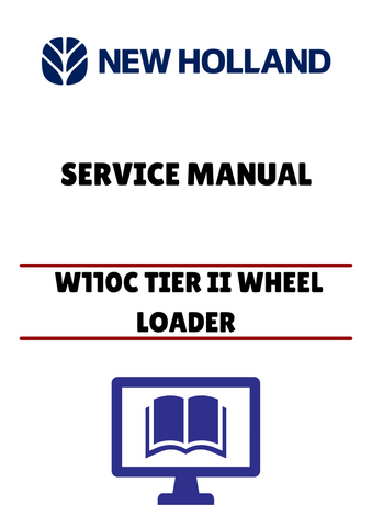 Unlock the full potential of your New Holland W110C Tier II Wheel Loader with our comprehensive Service Manual. This PDF file is designed to provide you with detailed insights and step-by-step instructions for maintenance and repairs, ensuring your equipment operates at peak performance.