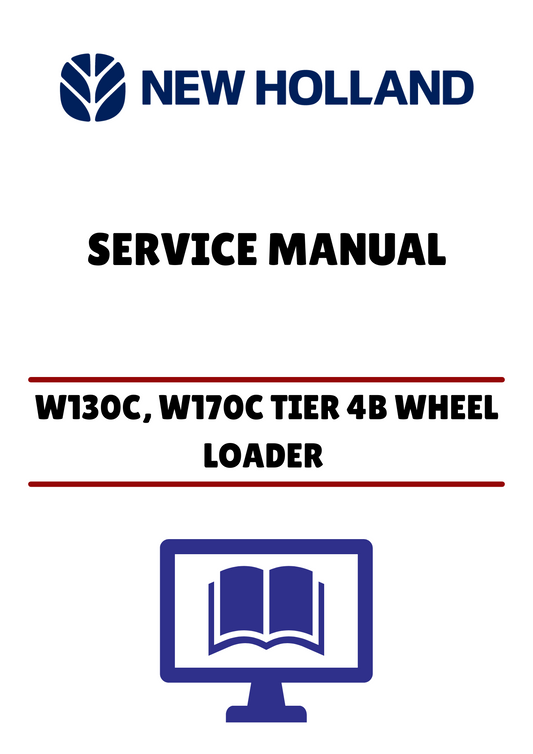  Unlock the full potential of your New Holland W130C and W170C Tier 4B Wheel Loaders with our comprehensive service manual. This PDF file is designed to provide you with detailed insights and step-by-step instructions for maintenance and repairs, ensuring your equipment operates at peak performance.