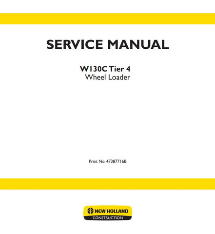 Enhance your maintenance capabilities with the NEW HOLLAND W130C WHEEL LOADER (TIER 4B) SERVICE MANUAL (Part No. 47387716B). This comprehensive PDF file is designed to provide you with detailed insights and step-by-step instructions for servicing your wheel loader, ensuring optimal performance and longevity. With easy navigation and clear diagrams, this manual is an essential resource for both professionals and DIY enthusiasts looking to keep their equipment in top condition. Don't miss out on the opportuni