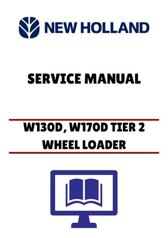 Unlock the full potential of your New Holland W130D and W170D Tier 2 Wheel Loaders with our comprehensive Service Manual (PDF file). This essential guide provides detailed information on maintenance, troubleshooting, and repair procedures, ensuring your equipment operates at peak performance.