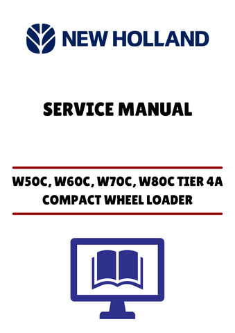 Unlock the full potential of your New Holland W50C, W60C, W70C, and W80C Tier 4A Compact Wheel Loaders with our comprehensive service manual. This PDF file is designed to provide you with detailed insights and step-by-step instructions for maintenance and repairs, ensuring your equipment operates at peak performance.