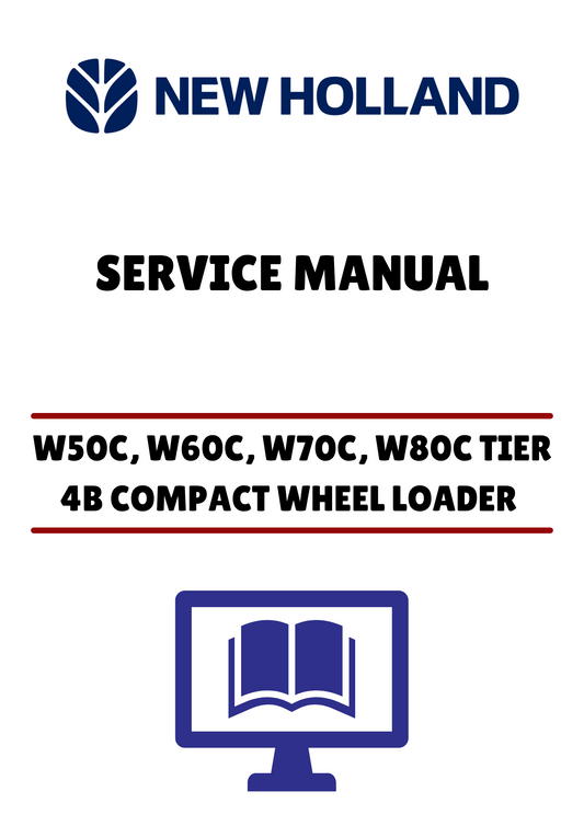 Unlock the full potential of your New Holland W50C, W60C, W70C, and W80C Tier 4B Compact Wheel Loaders with our comprehensive service manual. This PDF file is designed to provide you with detailed insights and step-by-step instructions for maintenance and repairs, ensuring your equipment operates at peak performance.