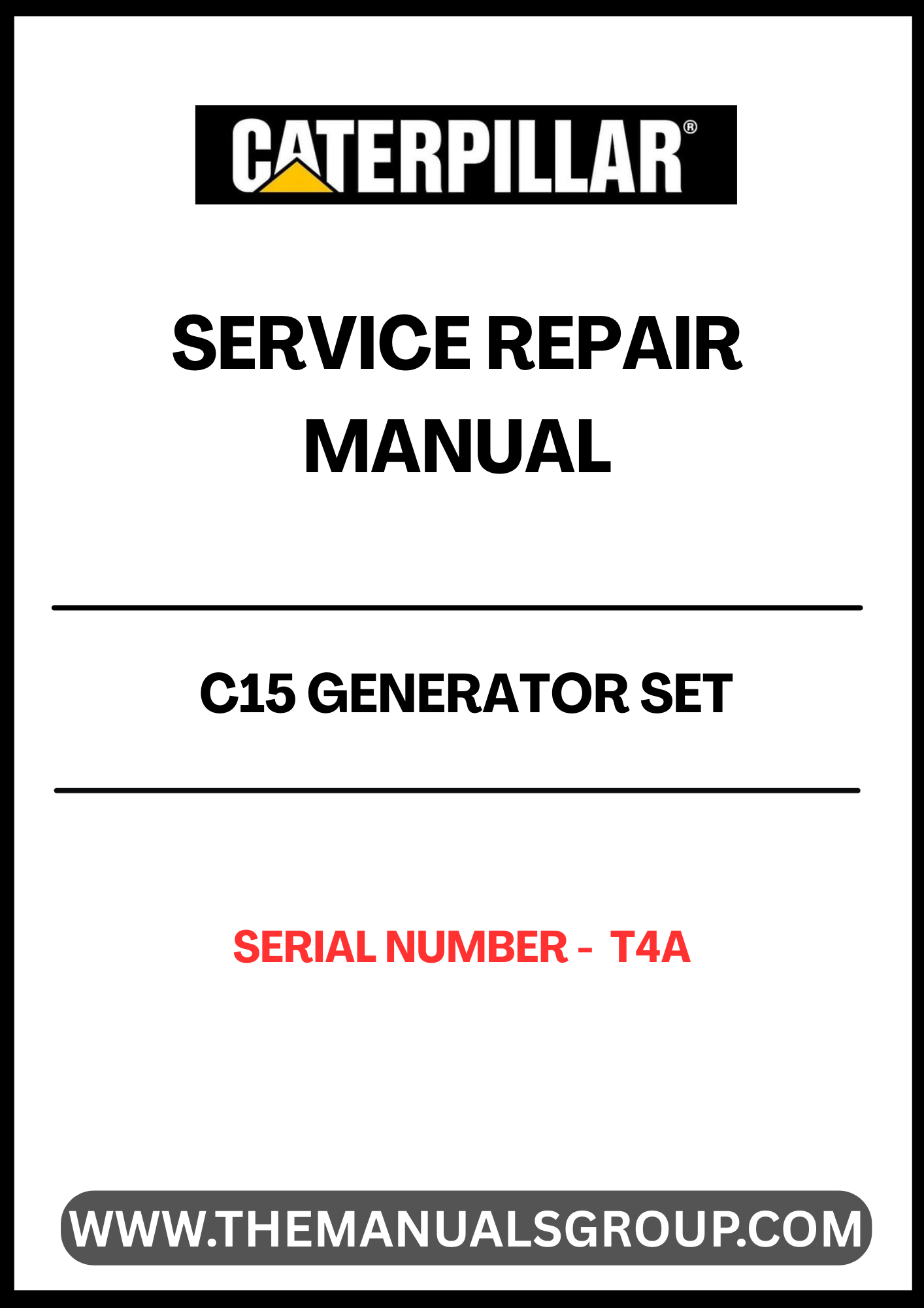 Unlock the full potential of your CAT C15 Generator Set with our comprehensive Service Repair Manual, specifically designed for serial number T4A. This manual is an essential resource for technicians and DIY enthusiasts alike, providing detailed instructions and insights to ensure optimal performance and longevity of your generator.