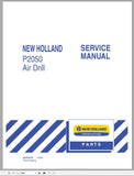 New Holland Tractor P2050 Air Drill Service Repair Manual 87478747 - Manual labs