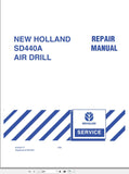 New Holland Tractor SD 440 Air Drill Service Repair Manual 87545777 - Manual labs