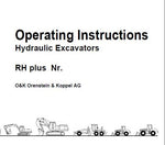 Discover the essential O&K RH PLUS NR. Hydraulic Excavators Operator’s Manual, designed to enhance your operational efficiency and safety. This comprehensive PDF file serves as a vital resource for both novice and experienced operators, providing detailed instructions and insights into the functionality of your excavator.