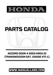 HONDA ACCORD DOOR 4 2003 AREA ID (TRANSMISSION 5AT, GRADE VTI-L) PARTS CATALOG MANUAL - PDF DOWNLOAD