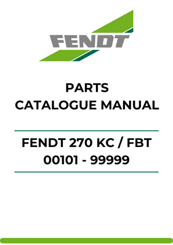 Discover the ultimate resource for your Fendt 270 KC with our comprehensive Parts Catalog Manual. This PDF file, covering models FBT 00101 to 99999, provides detailed diagrams and part numbers, ensuring you have everything you need for efficient maintenance and repairs.