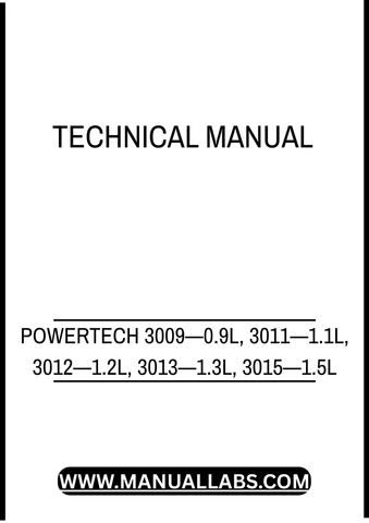 POWERTECH 3009—0.9L, 3011—1.1L, 3012—1.2L, 3013—1.3L, 3015—1.5L, 3016—1.6L, 4020—2.0L AND YANMAR 4TNE98 DIESEL ENGINE TECHNICAL MANUAL - PDF FILE