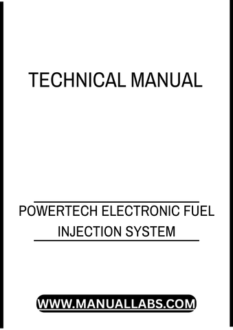 POWERTECH ELECTRONIC FUEL INJECTION SYSTEM TECHNICAL MANUAL - PDF FILE
