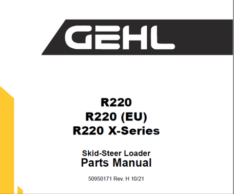 R220, R220 (EU) R220 X-Series - GEHL Skid-Steer Loader Parts Catalog Manual PDF Download