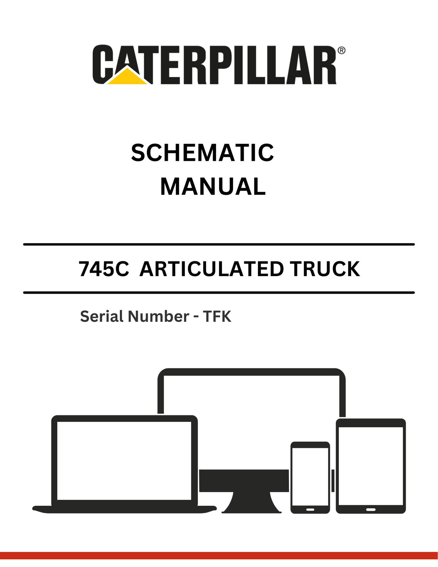 CAT 745C ARTICULATED TRUCK SCHEMATIC MANUAL S/N - TFK