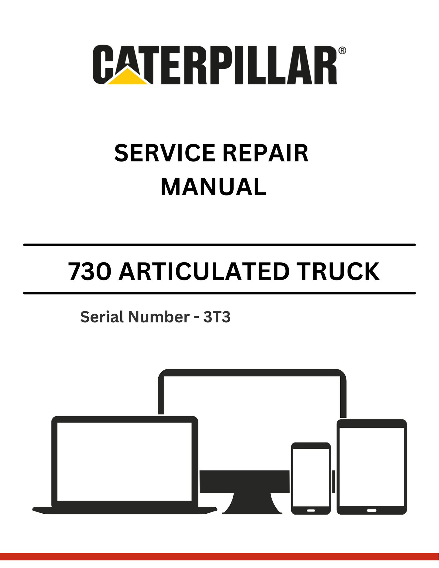 CAT 730 ARTICULATED TRUCK SERVICE REPAIR MANUAL S/N - 3T3