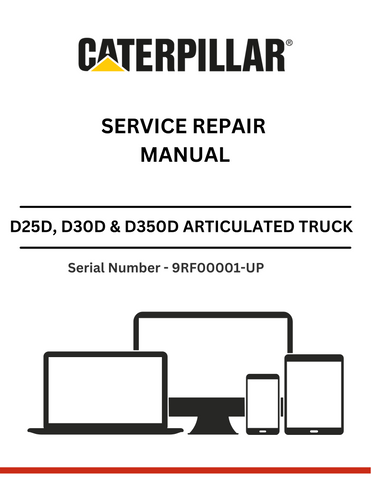 CAT SUPPLEMENT FOR D25D, D30D & D350D TRUCK WITH 3Z-5579 & 3Z-5525 MODIFICATIONS SERVICE REPAIR MANUAL S/N - 9RF00001-UP