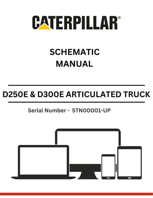 CAT SUPPLEMENT FOR D250E & D300E TRUCK WITH 3Z-5748 OR 3Z-5766 MODIFICATIONS SCHEMATIC MANUAL S/N - 5TN00001-UP