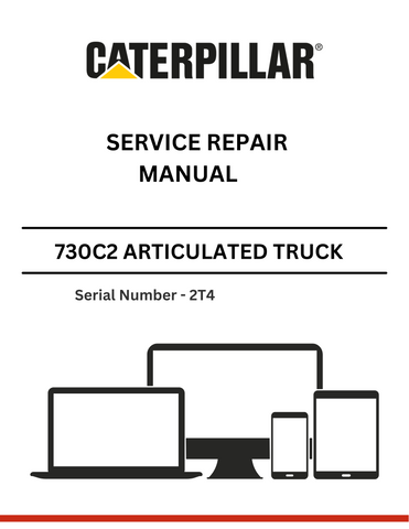 CAT 730C2 ARTICULATED TRUCK SERVICE REPAIR MANUAL S/N - 2L7