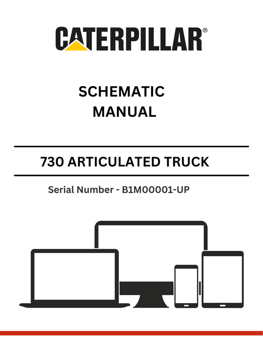 CAT 730 ARTICULATED TRUCK SCHEMATIC MANUAL S/N - B1M00001-UP