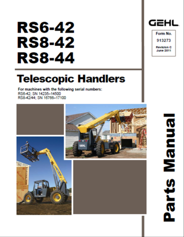 RS6-42 , RS8-42 , RS8-44 - Gehl Telescopic Handler Parts Catalog Manual (14235 and up,16766 and up) Download PDF