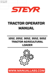 Enhance your agricultural efficiency with the STEYR 10SZ, 20SZ, 30SZ, 35SZ, and 50SZ Tractor Operator Manual. This comprehensive guide is designed specifically for your loader tractor, providing essential information to optimize performance and ensure safe operation.