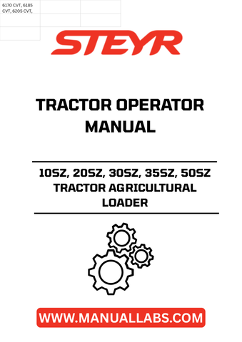 Enhance your agricultural efficiency with the STEYR 10SZ, 20SZ, 30SZ, 35SZ, and 50SZ Tractor Operator Manual. This comprehensive guide is designed specifically for your loader tractor, providing essential information to optimize performance and ensure safe operation.
